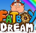 Fat Boy Dream